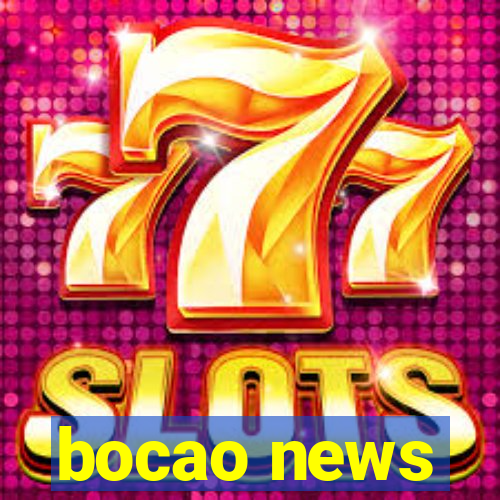 bocao news